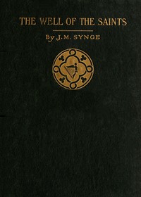 Capa de The Well of the Saints: A Comedy in Three Acts
