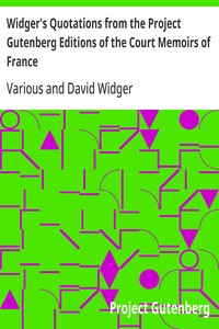 Capa de Widger's Quotations from the Project Gutenberg Editions of the Court Memoirs of France